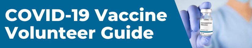 COVID-19 Vaccine Volunteer Guide