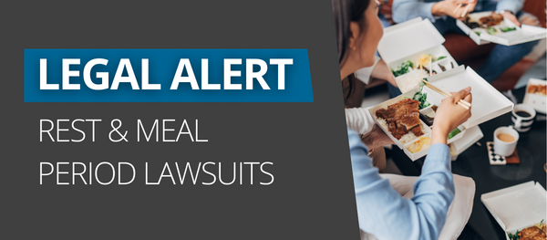 Legal Alert: Washington Dental Practices Target of Rest and Meal Period Lawsuits